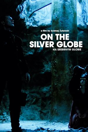 On the Silver Globe's poster