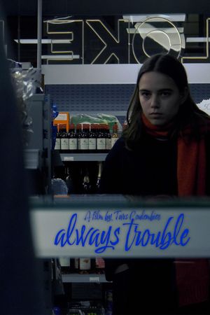 Always Trouble's poster