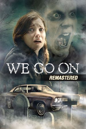 We Go On's poster