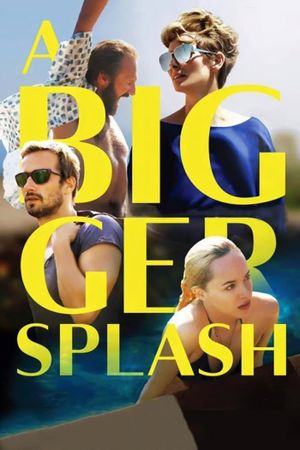 A Bigger Splash's poster