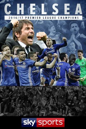 Chelsea: Premier League Champions 2016-17's poster