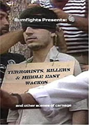 Terrorists, Killers and Middle-East Wackos's poster