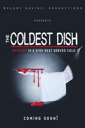 The Coldest Dish's poster