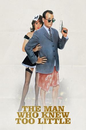 The Man Who Knew Too Little's poster