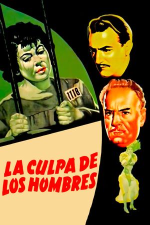 La culpa de los hombres's poster