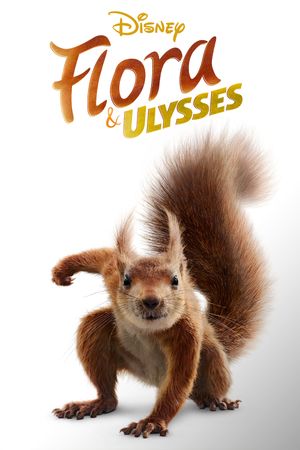 Flora & Ulysses's poster