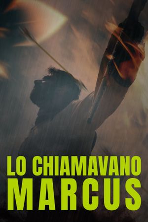 Lo chiamavano Marcus's poster