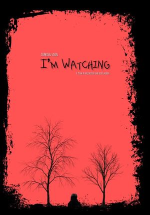 I'm Watching's poster