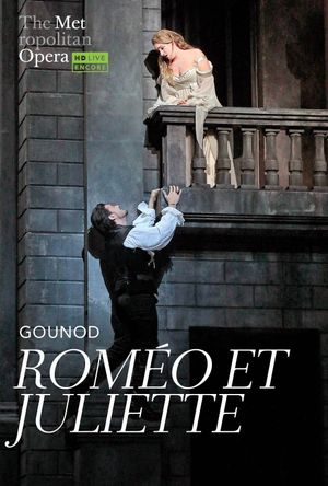 The Metropolitan Opera: Roméo et Juliette's poster