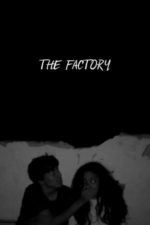 The Factory's poster