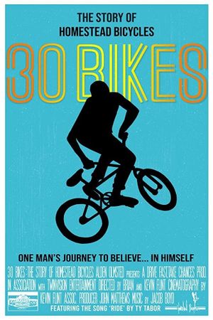30 Bikes: The Story of Homestead Bicycles's poster