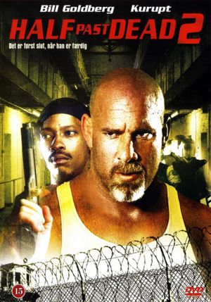 Half Past Dead 2's poster