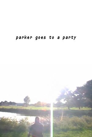 Parker Goes to A Party's poster