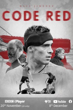 Raúl Jiménez: Code Red's poster