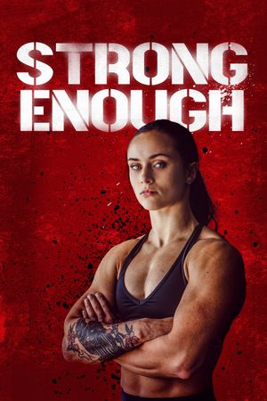 Strong Enough's poster image