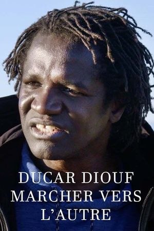 Boucar Diouf : marcher vers l'autre's poster