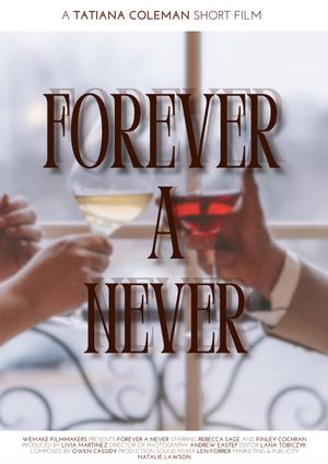 Forever A Never's poster