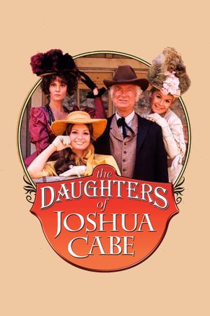 The Daughters of Joshua Cabe's poster image