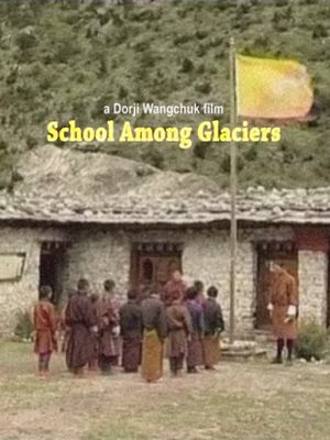 School Among Glaciers's poster
