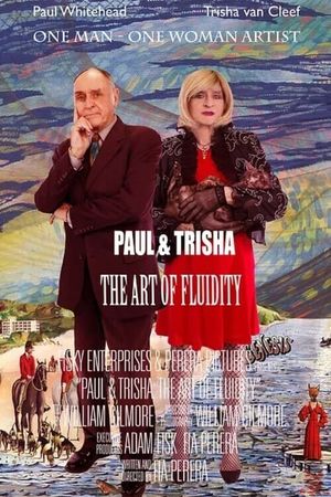 Paul and Trisha: The Art of Fluidity's poster