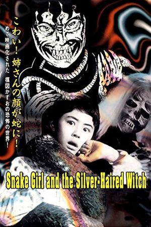 The Snake Girl and the Silver-Haired Witch's poster