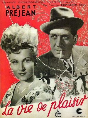 La vie de plaisir's poster