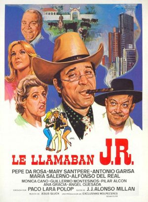 Le llamaban J.R.'s poster