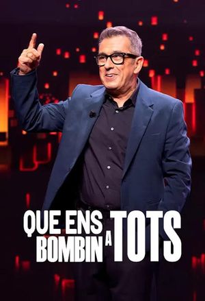 Que ens bombin a tots's poster