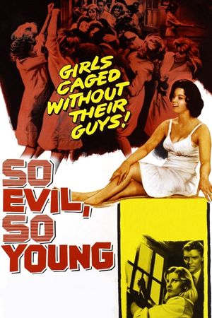 So Evil, So Young's poster