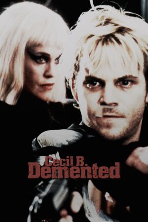 Cecil B. Demented's poster