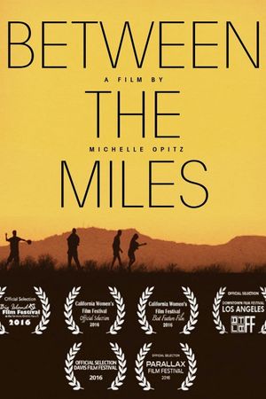 Between the Miles's poster