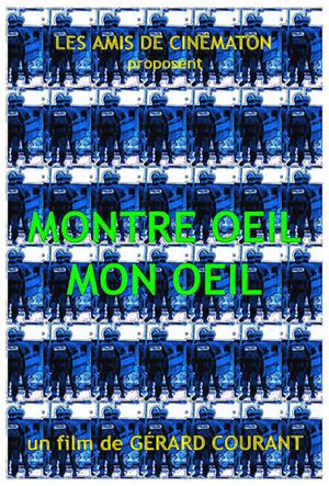Montre Oeil Mon Oeil's poster