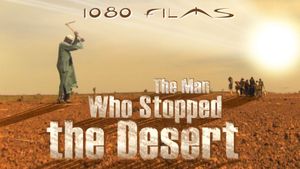The Man Who Stopped the Desert's poster