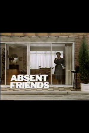 Absent Friends's poster
