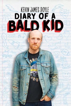 Kevin James Doyle: Diary of a Bald Kid's poster