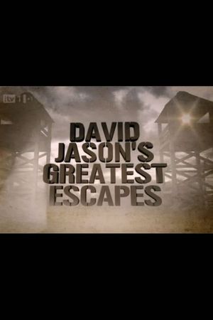 David Jason's Greatest Escapes's poster