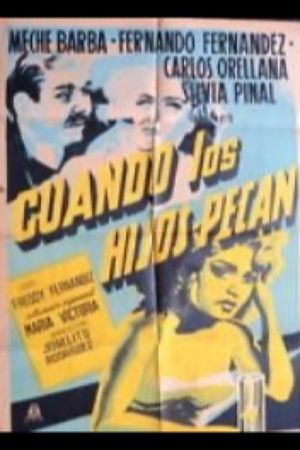 Cuando los hijos pecan's poster