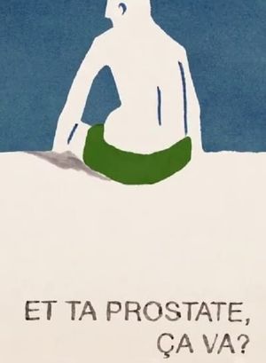 How's Your Prostrate?'s poster