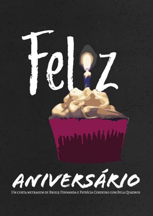 Feliz Aniversário's poster