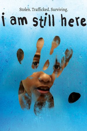 I Am Still Here's poster