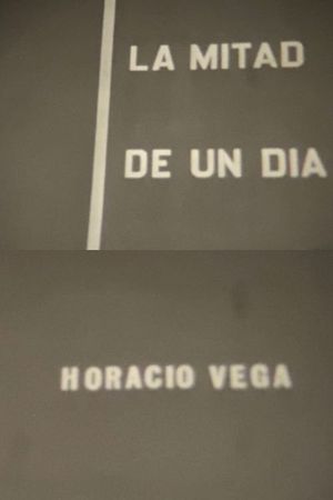 La mitad de un día's poster