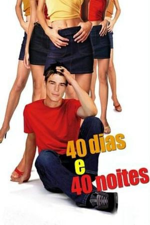 40 Days and 40 Nights's poster