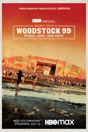 Woodstock 99: Peace, Love, and Rage's poster