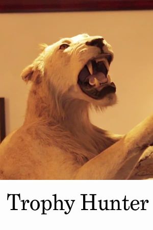 Trophy Hunter's poster