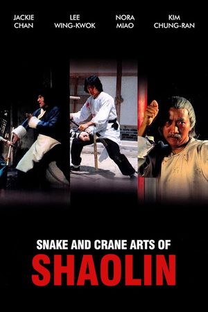 Snake and Crane Arts of Shaolin's poster