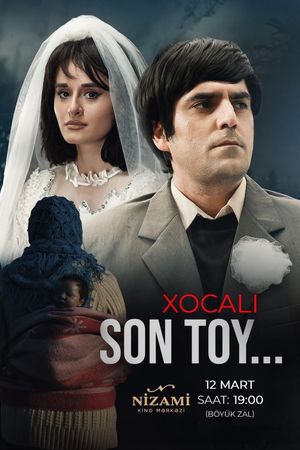 Khojaly. The Last Wedding's poster