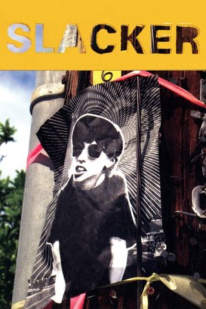 Slacker's poster