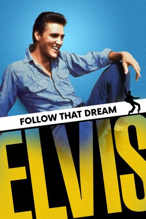 Follow That Dream's poster