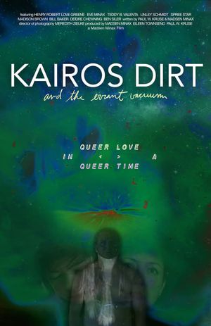 Kairos Dirt & the Errant Vacuum's poster image