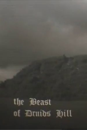The Beast of Druids Hill's poster
